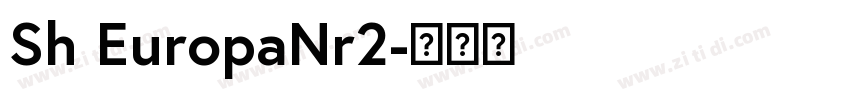Sh EuropaNr2字体转换
